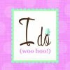 Bachelorette Superstore New Arrivals I Do (woo Hoo!) Napkins, Bev. 16pk