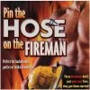 Bachelorette Superstore Pin The Hose On The Fireman Party Games